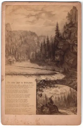 Fotografie unbekannter Fotograf, Ansicht Polenz, Blick in das Polenztal mit Gedicht: Die wilde Jagd im Polenzthale