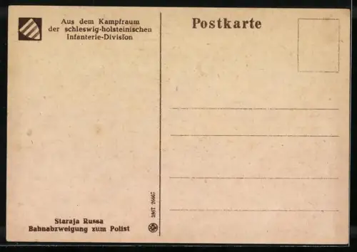 Künstler-AK Staraja Russa, Kampfraum der schleswig-holsteinischen Infanterie-Division, Bahnabzweigung zum Polist