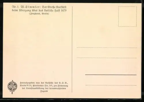 Künstler-AK der Grosse Kurfürst beim Übergang über das kurische Haff 1679