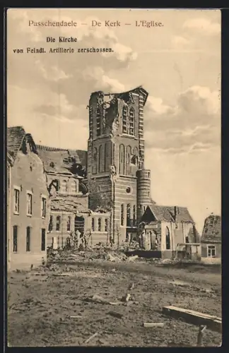 AK Passchendaele, Von feindlicher Artillerie zerschossene Kirche