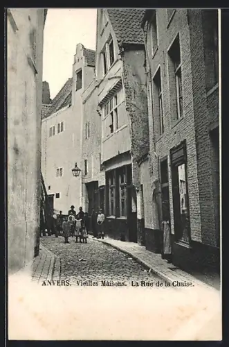AK Anvers, Vieilles Maisons, La Rue de la Chaise
