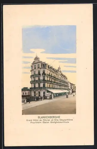 AK Blankenberghe, Grand Hotel de l`Océan et Villa Chrysanthème, prop. Gaston Goetghebeur-Hoste
