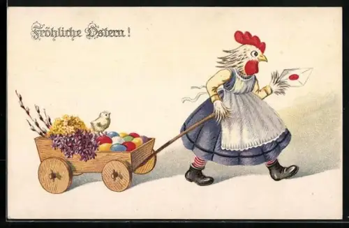 AK Fröhliche Ostern, Huhn im Kleid zieht einen Karren mit Küken u. Ostereiern hinter sich her und bringt einen Brief