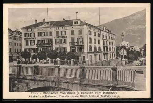 AK Chur, Rhätisches Volkshaus mit Brücke