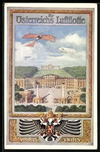 AK Für Österreichs Luftflotte, Viribus Unitis, Flugzeug, Zeppelin, Erzherzog Carl wendet sich an die Völker Österreichs