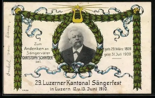 AK Luzern, 29. Luzerner Kantonal Sängerfest 1910, Portrait Sängervater Christoph Schnyder