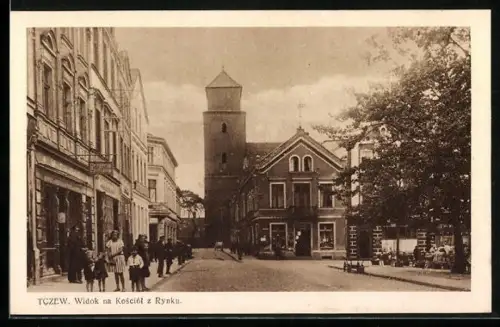 AK Tczew, Widok na Kosciól z Rynku