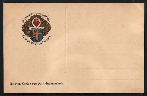 AK Oberschlesien, Rettet Oberschlesien, Es muss Deutsche bleiben