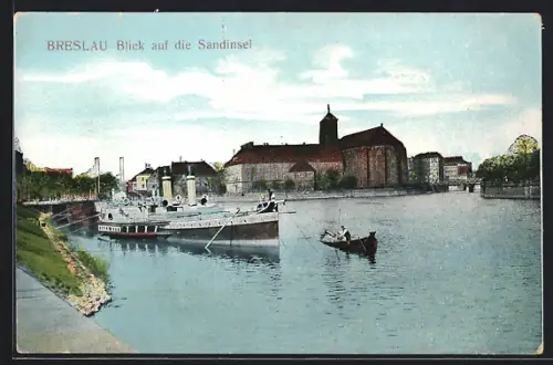 AK Breslau, Blick auf die Sandinsel, Raddampfer am Ufer