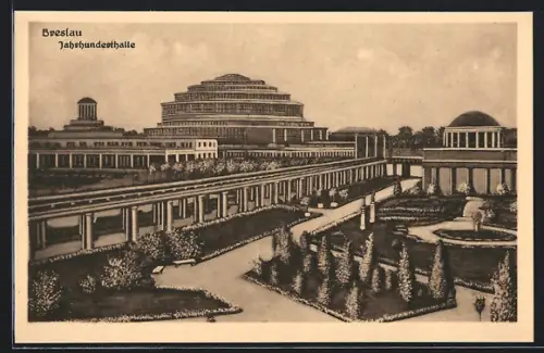 AK Breslau, Jahrhunderthalle und Anlagen