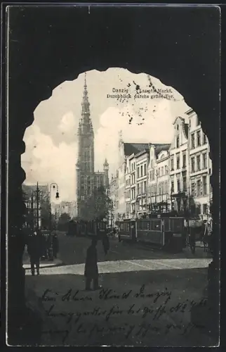 AK Danzig, Langer Markt, Durchblick durchs grüne Tor, Strassenbahn