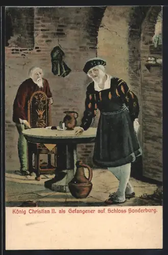 AK Sonderburg, König Christian II. als Gefangener auf Schloss Sonderburg