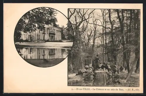 AK Is-sur-Tille, Le Château et un coin du Parc