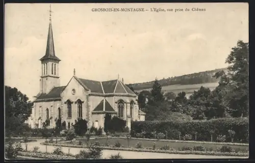 AK Grosbois-en-Montagne, L`Eglise, vue prise du Château