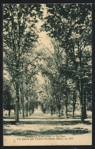 AK Vitteaux /Côte-d`Or, Le Parc planté par Claude Faudenet en 1763