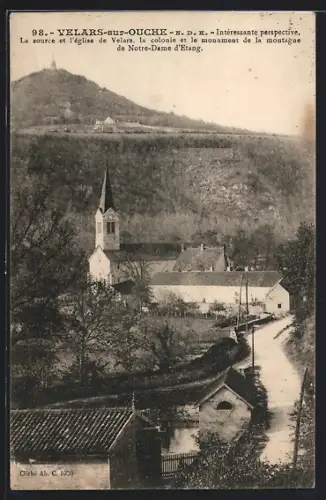 AK Velars-sur-Ouche, La source et l`église de Velars, la colonie et le monument de Notre-Dame d`Étang