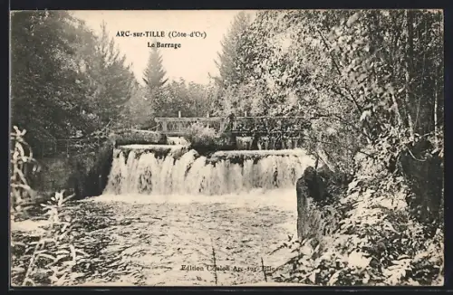 AK Arc-sur-Tille /Côte-d`Or, Le Barrage