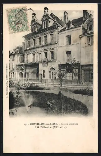 AK Châtillon-sur-Seine, Maison attribuée à G. Paillardier, XVIe siècle