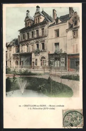 AK Châtillon-sur-Seine, Maison attribuée à G. Philandrier, XVIe siècle