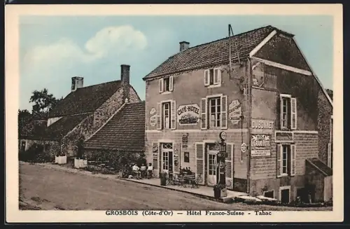 AK Grosbois /Côte-d`Or, Hôtel Franco-Suisse et Tabac au bord de la route