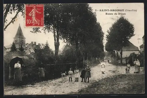 AK Saint-Broingt /Côte-d`Or, Route de Dijon