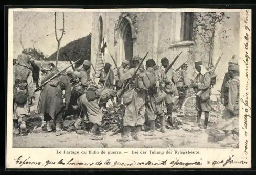 AK Bei der Teilung der Kriegsbeute, Französische Infanterie vor einer Kirche
