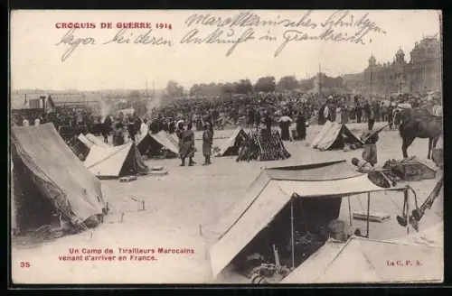 AK Un Camp de Tirailleurs Marocains venant d`arriver en France