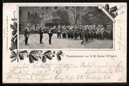 AK Berlin, Parademarsch vor Kaiser Wilhelm II.