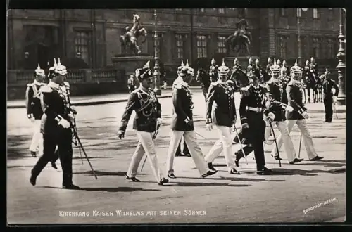 AK Kaiser Wilhelm II. mit seinen Söhnen in Uniformen