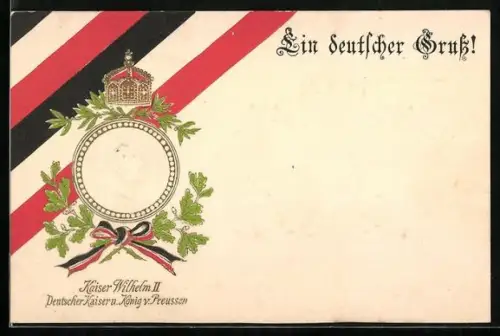 Präge-AK Kaiser Wilhelm II. im Profil, Ein deutscher Gruss