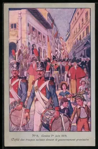 Künstler-AK Genève, Défilé des troupes suisses devant le gourvernement provisoire 1814