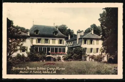 AK Greng-Murten, Kurhaus und Pension Schloss Greng.Murten, Besitzer H. Fröhlich