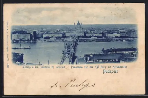 AK Budapest, Látkép a kir. palotálól es lánczhid