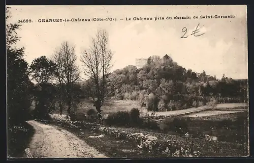 AK Grancey-le-Chateau, Le Chateau pris du chemin de Saint-Germain