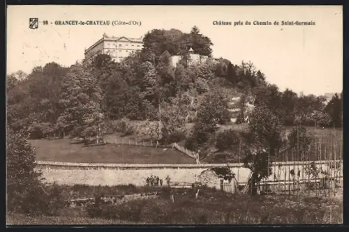 AK Grancey-le-Chateau, Chateau pris du Chemin de St-Germain