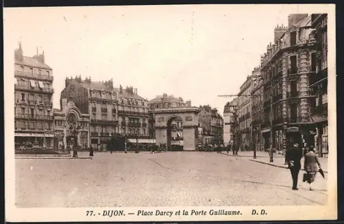 AK Dijon, Place Darcy et la Porte Guillaume