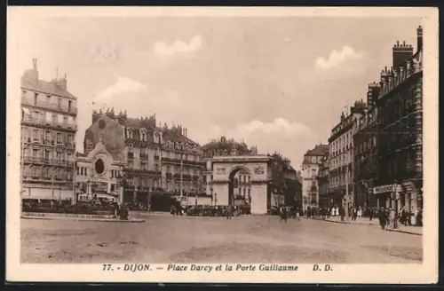 AK Dijon, Place Darcy et Porte Guillaume