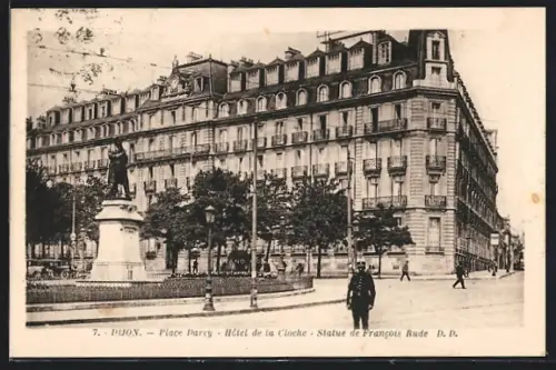 AK Dijon, Place Darcy, Hotel de la Cloche, Statue de Francois Rude