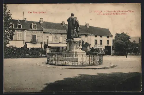 AK Nolay /Bourgogne, Place del`Hôtel-de-Ville et Monument Sadi-Larnot