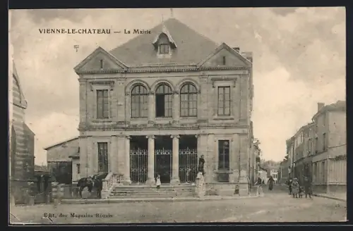 AK Vienne-le-Chateau, La Mairie