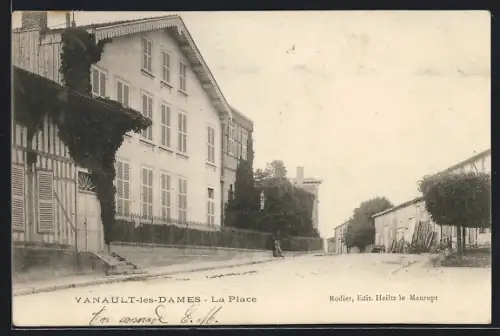 AK Vanault-les-Dames, La Place