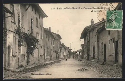 AK Sainte-Ménéhould, Grande Rue du Chateau et le Puits