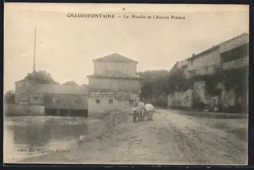 AK Chaudefontaine, Le Moulin et l`Ancien Prieuré