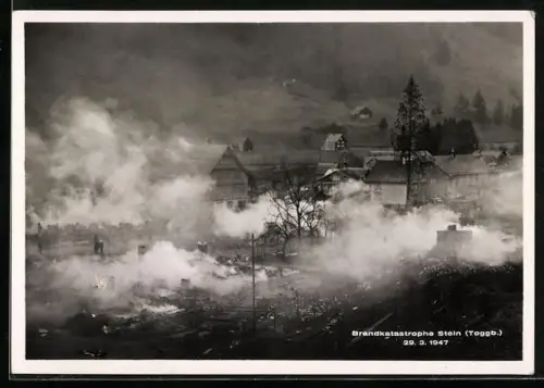 AK Stein /Toggenburg, Brandkatastrophe am 29.03.1947, Zerstörte Häuser