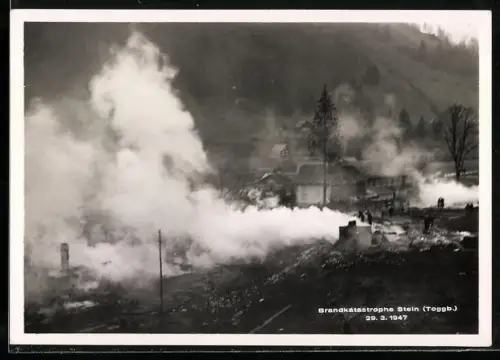 AK Stein /Toggenburg, Brandkatastrophe am 29.03.1947, Zerstörte Ortspartie
