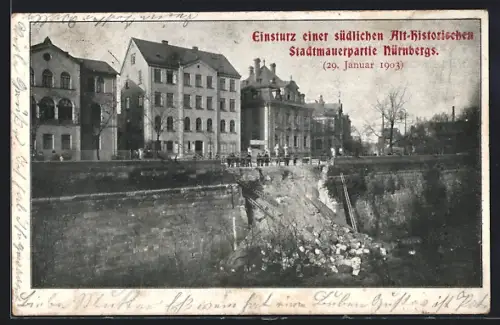 AK Nürnberg, Einsturz einer südlichen alt-historischen Stadtmauerpartie