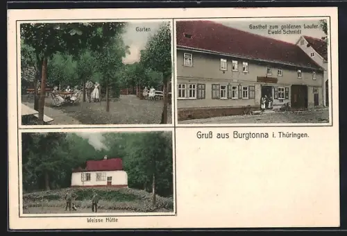AK Burgtonna i. Thüringen, Gasthof zum goldenen Laufer, Inh.: Ewald Schmidt, Weisse Hütte