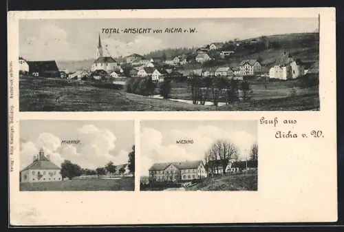AK Aicha v. W., Totalansicht, Pfarrhof, Wiesing
