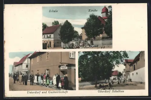 AK Schelkau, Schule, Kirche, Oberdorf, Unterdorf, Gastwirtschaft