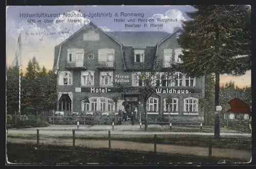 AK Neuhaus-Igelshieb a. Rennweg, Hotel und Pension Waldhaus P. Riedel